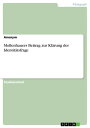 Mollenhauers Beitrag zur Kl rung der Identit tsfrage【電子書籍】 Anonym