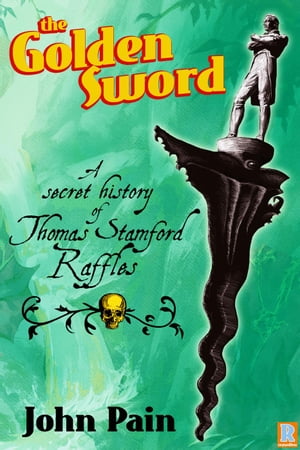 The Golden Sword【電子書籍】[ John Pain ]