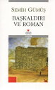 Ba?kald?r? ve Roman【電子書籍】[ Semih G?m