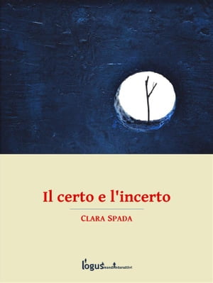 Il certo e l'incerto