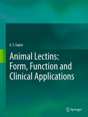 Animal Lectins: Form, Function and Clinical Applications