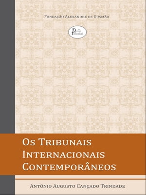 Os tribunais penais internacionais contemporâneos