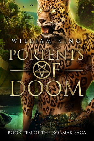 Portents of Doom (Kormak Book Ten)【電子書籍】[ William King ]
