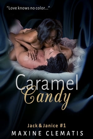 Caramel Candy: Jack & Janice #1【電子書籍