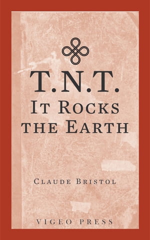 T.N.T.-It Rocks The EarthŻҽҡ[ Claude Bristol ]