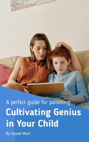 Cultivating Genius in Your Child【電子書籍