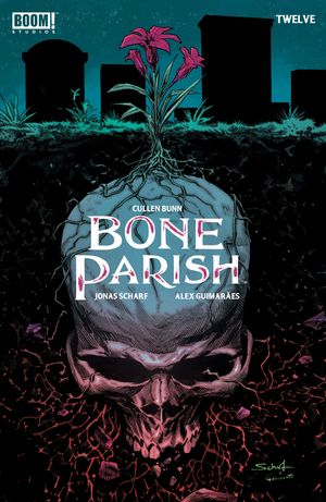 Bone Parish #12【電子書籍】[ Cullen Bunn ]