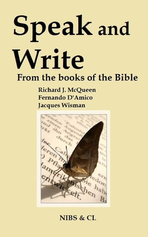 Speak and Write: From the books of the Bible