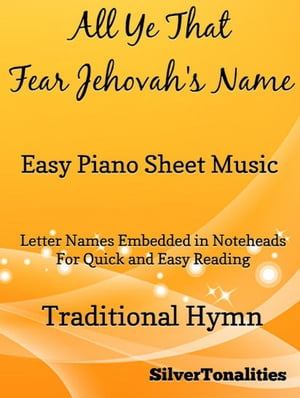 All Ye That Fear Jehovah’s Name Easy Piano Sheet Music