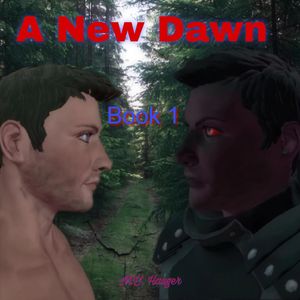 A New Dawn : Book 1