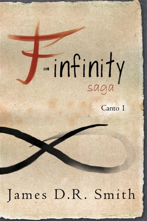 F-Infinity Saga Canto I
