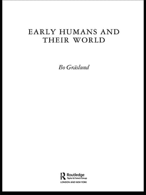 Early Humans and Their World