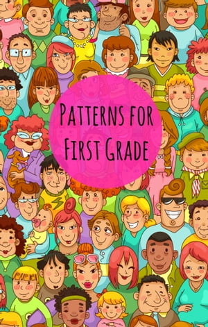 Patterns for First Graders
