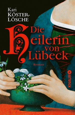 Die Heilerin von Lübeck