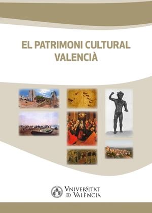 El patrimoni cultural valencià