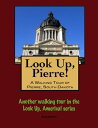 Look Up, Pierre! A Walking Tour of Pierre, South