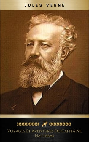 Voyages et Aventures du Capitaine HatterasŻҽҡ[ Jules Verne ]