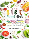 Sirtfood Diet The Beginner's Guide to Simple, Healthy & Delicious Sirtfood Diet Recipes to Activate Your Skinny Gene & Increase Body Metabolism