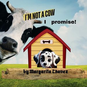 ŷKoboŻҽҥȥ㤨I'm Not A Cow I PromiseŻҽҡ[ Margarita Chavez ]פβǤʤ450ߤˤʤޤ