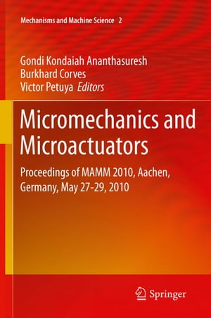 Micromechanics and Microactuators