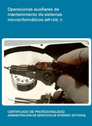 MF1208_1 - Operaciones auxiliares de mantenimiento de sistemas microinformáticos