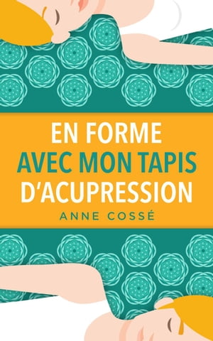 En Forme avec mon Tapis d'Acupression