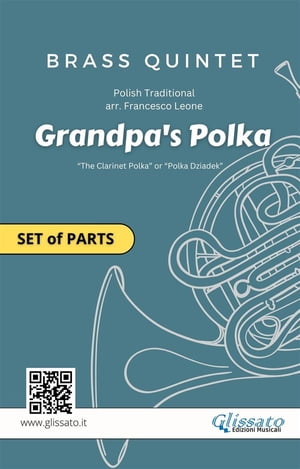 Brass Quintet "Grandpa's Polka" set of parts