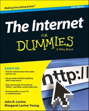 The Internet For Dummies【電子書籍】[ John R. Levine ]