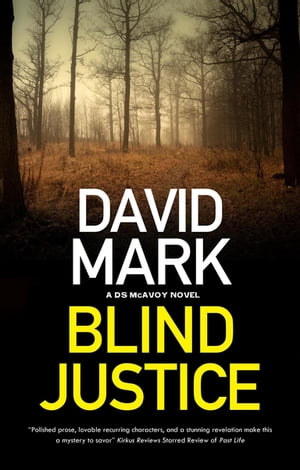 Blind JusticeŻҽҡ[ David Mark ]