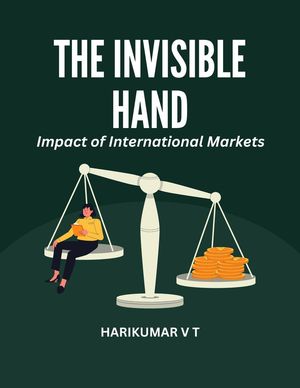 The Invisible Hand: Impact of International Markets