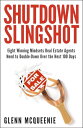 Shutdown Slingshot Eight Winning Mindsets Real Estate Agents Need to Double-Down Over the Next 100 Days