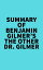 Summary of Benjamin Gilmer's The Other Dr. GilmerŻҽҡ[ ? Everest Media ]