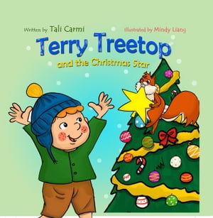 Terry Treetop and the Christmas Star