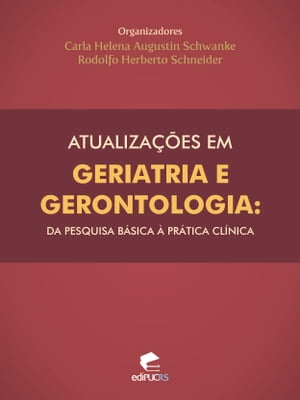 Atualiza??es em geriatria e gerontologia I da pe