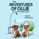 The Adventures of Ollie The Luckiest Reindeer Cheagle【電子書籍】[ Selina R. Ferguson ]