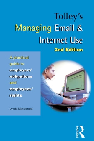 Tolley's Managing Email &Internet UseŻҽҡ[ Lynda Macdonald ]
