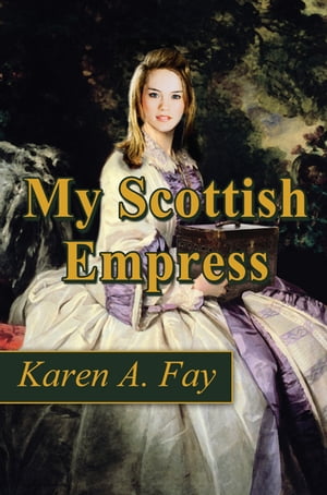 My Scottish Empress