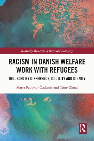 Racism in Danish Welfare Work with Refugees