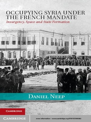 Occupying Syria under the French Mandate