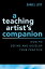 A Teaching Artist's Companion