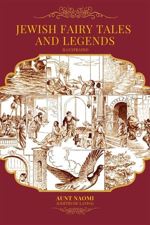 Jewish Fairy Tales and Legends