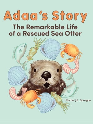 Adaa's Story【電子書籍】[ Rachel J.E. Sprague ]