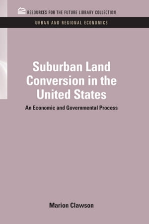 Suburban Land Conversion in the United States