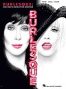 Burlesque (Songbook) Music from the Motion Picture Soundtrack【電子書籍】 Cher