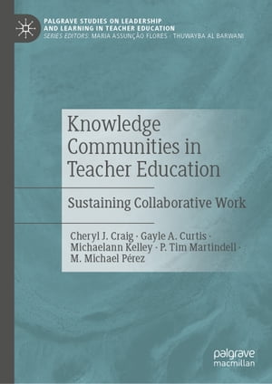 Knowledge Communities in Teacher Education