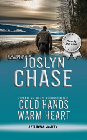 Cold Hands, Warm Heart Steadman Mysteries【電子書籍】[ Joslyn Chase ]