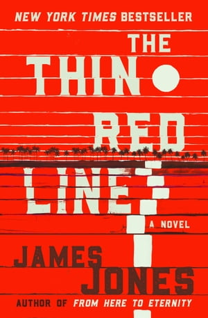 The Thin Red Line【電子書籍】[ James Jones ]