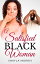 A Satisfied Black WomanŻҽҡ[ Shayla Morris ]