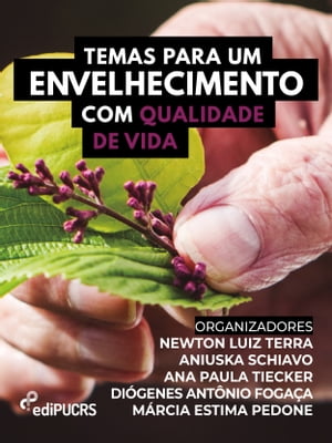 Temas para um envelhecimento com qualidade de vida