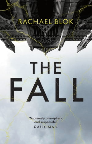 楽天楽天Kobo電子書籍ストアThe Fall The new twisty and haunting psychological thriller that's impossible to put down【電子書籍】[ Rachael Blok ]